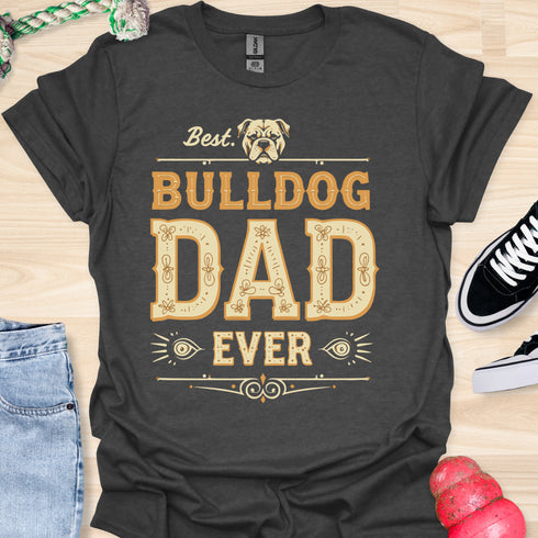 The best bulldog dad ever - V1 - Creative Vintage T-Shirt